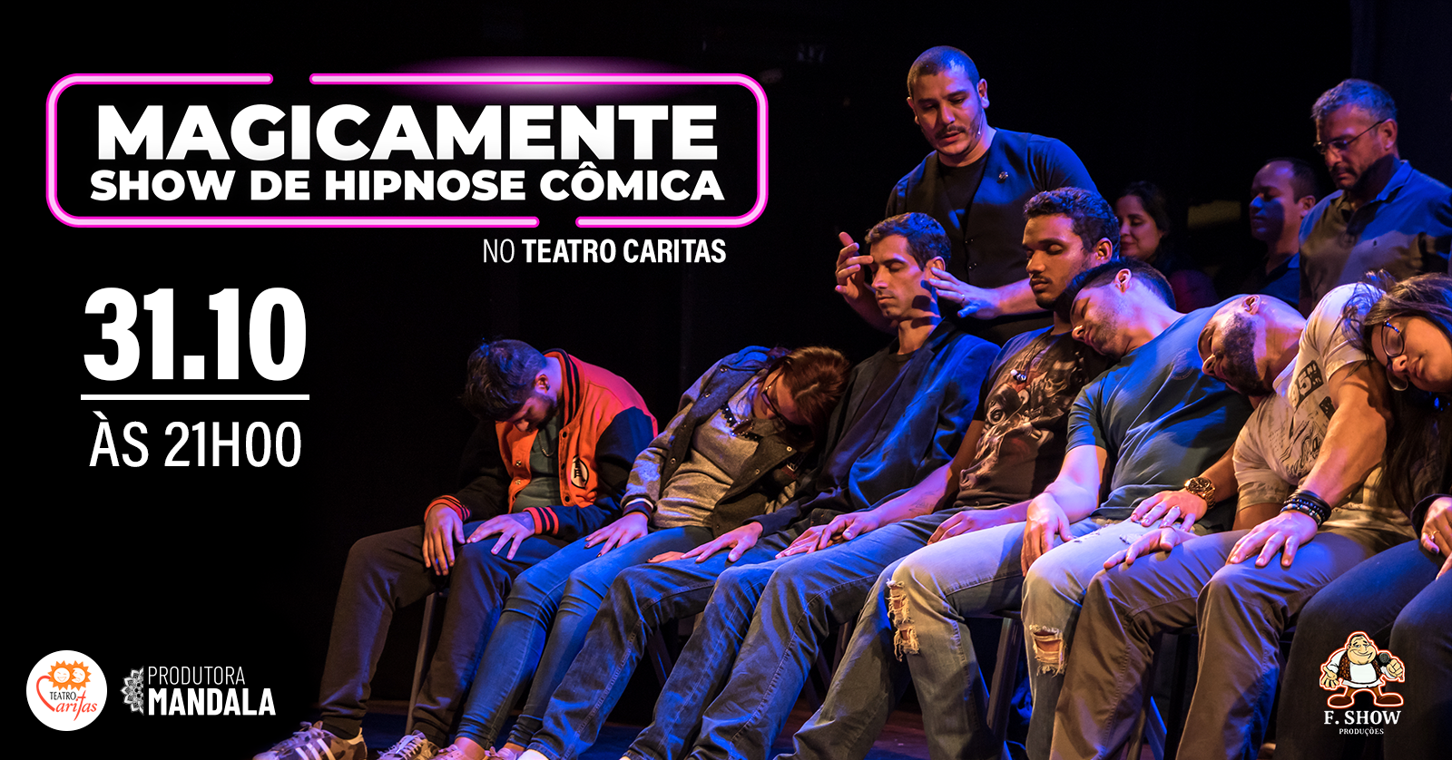 MAGICAMENTE - Show de Hipnose Cômica